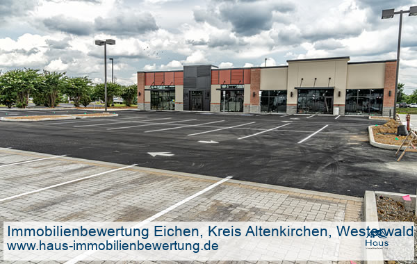 Professionelle Immobilienbewertung Sonderimmobilie Eichen, Kreis Altenkirchen, Westerwald